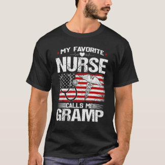 Mannen mijn favoriete verpleegster roept me Gramp T-shirt