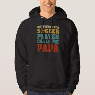 Mannen Mijn favoriete voetballer roept me Papa Fat Hoodie