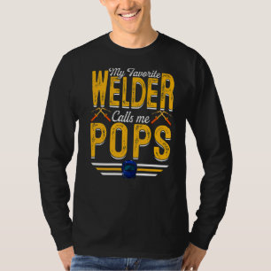Mannen Mijn favoriete Welder roept me Poppen die P T-shirt