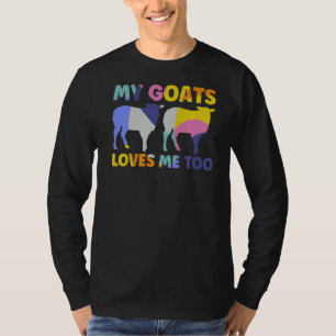 Mannen Mijn Geitjes Houdt ook van Mij T-shirt