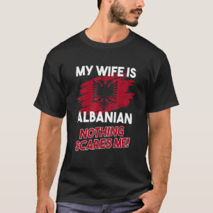 Mannen Mijn vrouw is Albanese vlag Albanese Eagle T-shirt