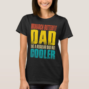 Mannen monarch vlinder papa als een gewone papa bu t-shirt