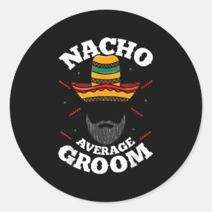 Mannen Nacho Gemiddelde Groom Bearded Groom Funny Ronde Sticker
