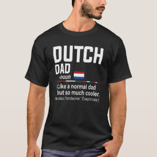 Mannen Nederlands vader Definitie vaderdag Papa Fl T-shirt