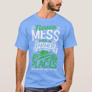 Mannen nooit rotzooi met een boerderijranch t-shirt