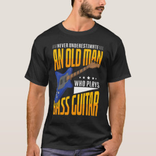 Mannen onderschatten nooit een oud Man dat de pas  T-shirt