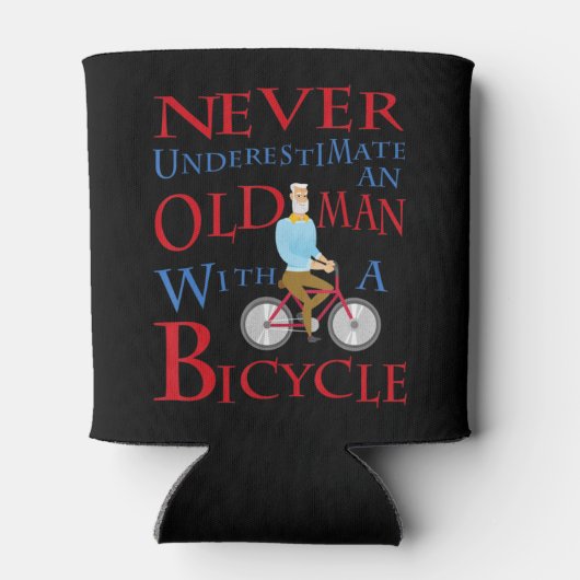 Mannen onderschatten nooit een oud Man met een fie Blikjeskoeler (Achterkant)
