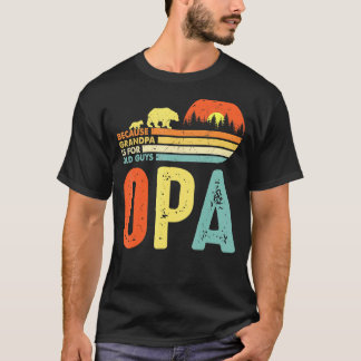Mannen opa omdat opa is voor oude jongens voor man t-shirt