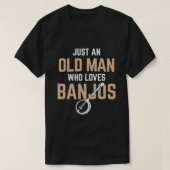 Mannen Oude Man Loves Banjo Speler Volksmuziek T-shirt (Design voorkant)