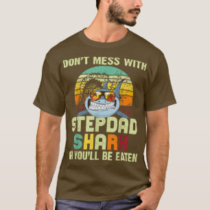Mannen pap cadeau van DochterDont Mess met StepPap T-shirt