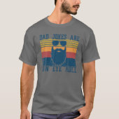 Mannen pap Jokes zijn hoe Eye  Funny Fath T-shirt (Voorkant)