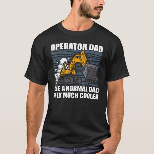 Mannen papa graafmachine operator zware apparatuur t-shirt (Voorkant)