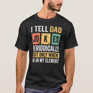 Mannen papa Ik vertel papa grappen periodiek papa T-shirt