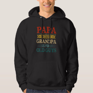 Mannen papa omdat opa voor oude jongens opa is hoodie
