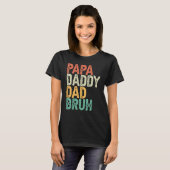 Mannen Papa papa Papa Bruh Vaderdag Pap en Pap T-shirt (Voorkant volledig)