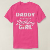 Mannen papa van het meisje dat jarig is. t-shirt (Design voorkant)