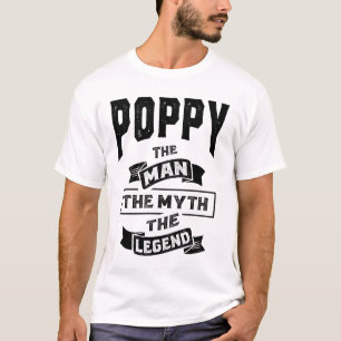 Mannen papaver het Man de mythe de legendste T-shi T-shirt