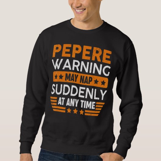 Mannen Pepere Warning May Nap Plotseling Fun Grand Trui (Voorkant)