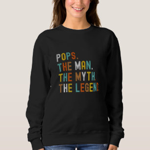 Mannen Pops De Man De Mythe De Legende Vaderdag Trui