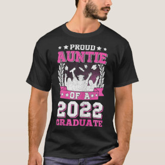 Mannen Proud Auntie van 2022 Afstuderen 22 G T-shirt