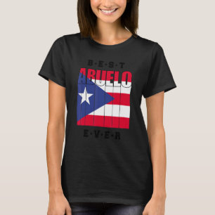Mannen Puerto Ricaan Best Abuelo Ever Fathers Day  T-shirt