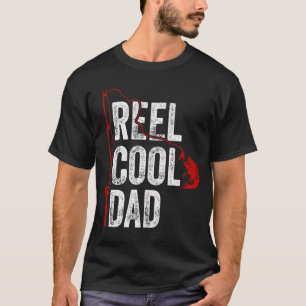 Mannen Reel Cool Vader Vissen Visser Vaderdag T-shirt