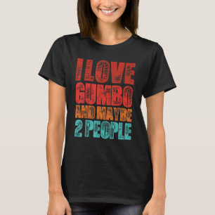 Mannen Retro  Gumbo Cajun Food Louisiana Gumb T-shirt