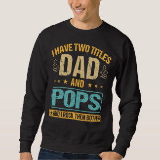 Mannen retro ik heb twee titels vader en Pop en ik Trui