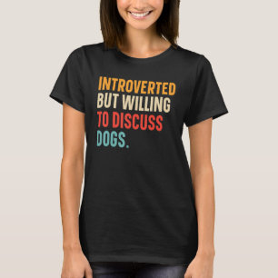 Mannen Retro ingehaald, maar bereid om honden te b T-shirt