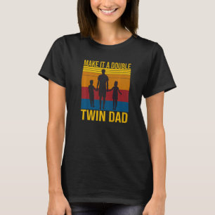 Mannen Retro maakt het een dubbele tweelingvader  T-shirt