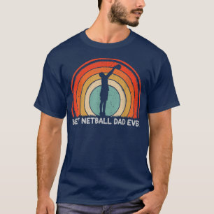 Mannen Retrostijl  Beste netball Pap ooit vet T-shirt