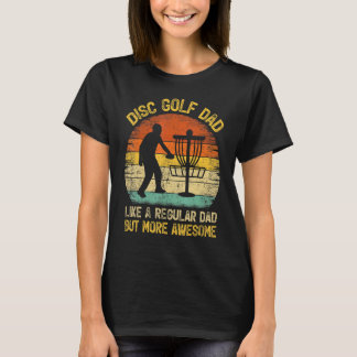 Mannen schijf Golf pa als een gewone pa schijf Gol T-shirt