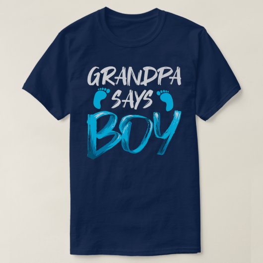Mannen sekse onthullen opa Says Boy Future T-shirt (Design voorkant)