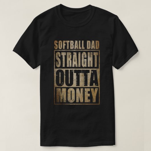 Mannen Softball Pap recht buiten geld I grappige p T-shirt (Design voorkant)