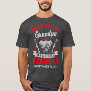 Mannen Street Drag Racer Cool Drag Racing opa T-shirt
