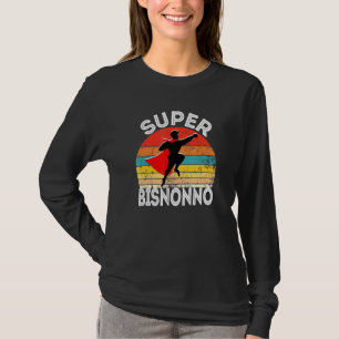 Mannen Super Bisnonno Italiaans grootvader Hero Wi T-shirt