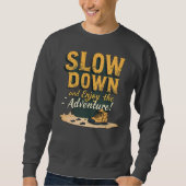 Mannen Sweetshirt - SLOW DOWN en geniet van het av Trui (Voorkant)