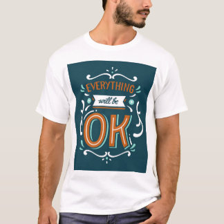 Mannen T-Shirt met Alles is OK Design