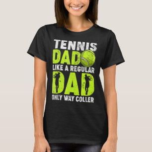 Mannen Tennis vader als een gewone pap Tennis spel T-shirt