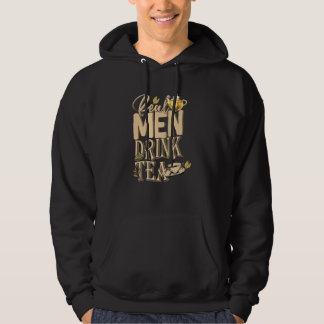 Mannen thee maar eerste kruidenthee echte Mannen D Hoodie
