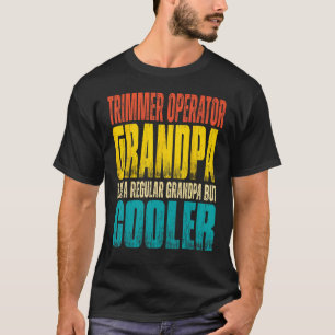 Mannen trimmer operator opa als een gewone oma t-shirt