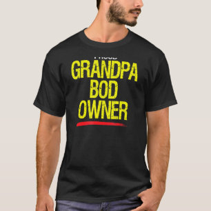Mannen Trotse Opa Bod Eigenaar Gewichtheffer Gag E T-shirt