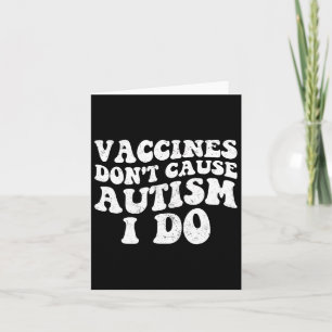 Mannen vaccinaties veroorzaken geen autisme I DO1 Kaart