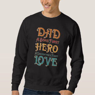 Mannen vader A Sons First Hero A Daughters First L Trui