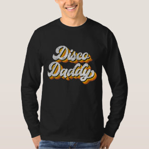 Mannen vader Disco papa Retro die 60's 70-jarige f T-shirt
