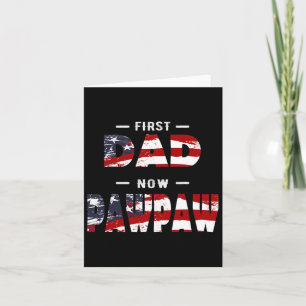 Mannen Vader Gift - Eerste Vader Nu Pawpaw Patriot Kaart