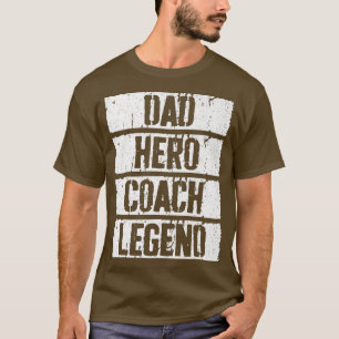 Mannen vader Hero Coach Legend Vaderdag T-shirt