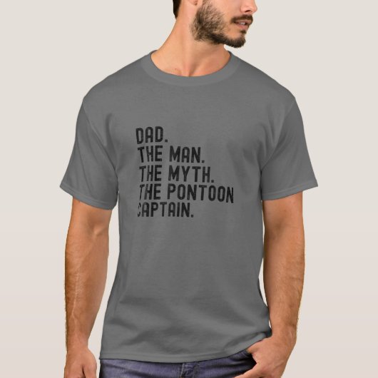 Mannen vader Man Myth Pontoon Kapitein Pontooning  T-shirt (Voorkant)