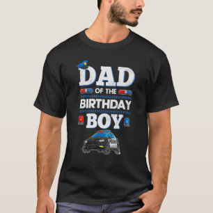 Mannen vader van de Birthday Boy Crew Police Car P T-shirt