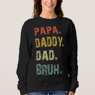 Mannen Vaderdag Papa Papa Papa Pappa Bruh Fathers Trui